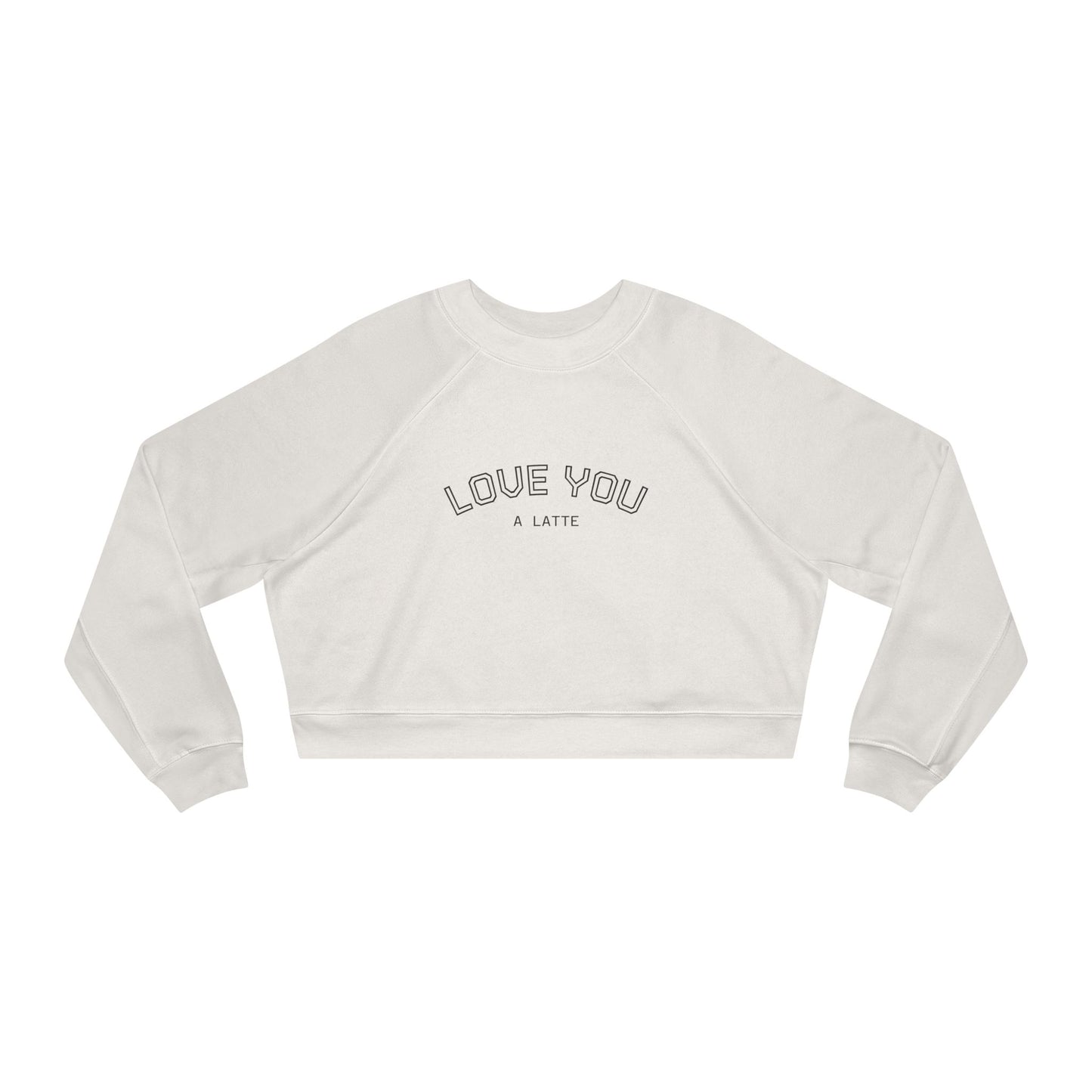 Cropped Pullover — Love You A Latte