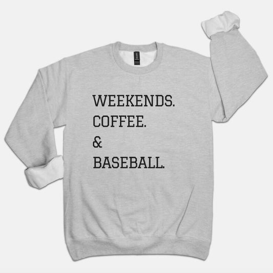 Weekend Coffee Baseball Crewneck